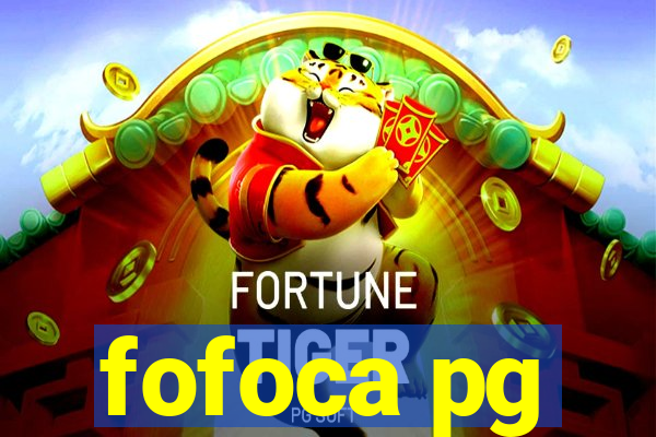 fofoca pg